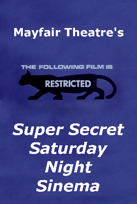 Super Secret Saturday Night Sinema