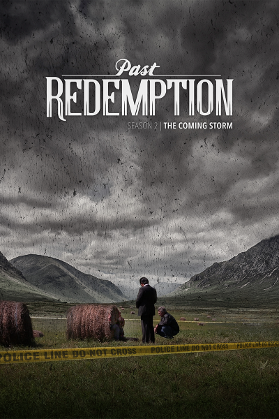 Past Redemption: The Coming Storm