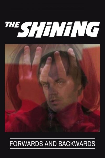 The Shining: Forwards And Backwards