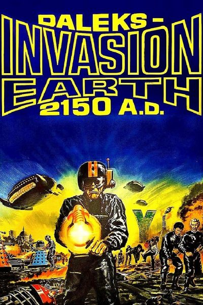 Daleks’ Invasion Earth 2150 A.D.