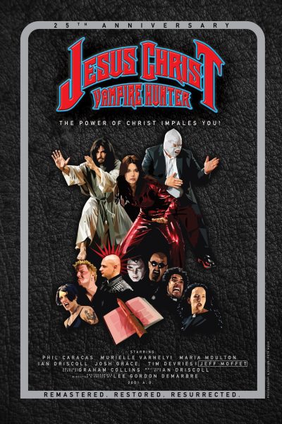 Jesus Christ Vampire Hunter: 25th Anniversary